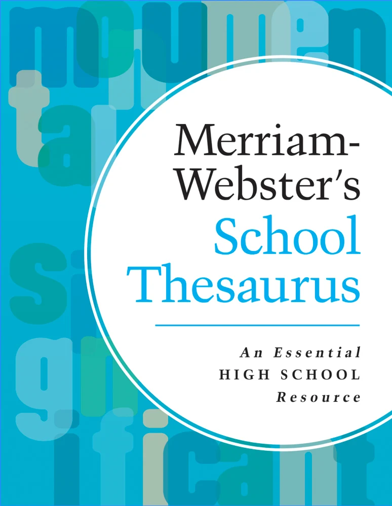 Merriam-Websters School Thesaurus - Official Product Edition