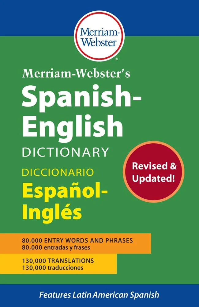 Merriam-Websters Spanish-English Dictionary - Official Product Edition